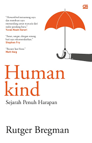 Human Kind: A Hopeful History