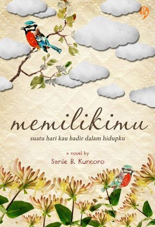 Memilikimu: Ceritamu di dalam ceritaku