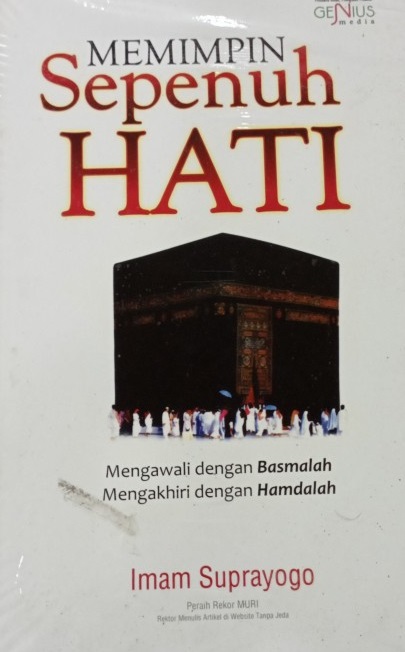 Memimpin Sepenuh Hati; mengawali dengan Basmalah Mengakhiri dengan Hamdalah