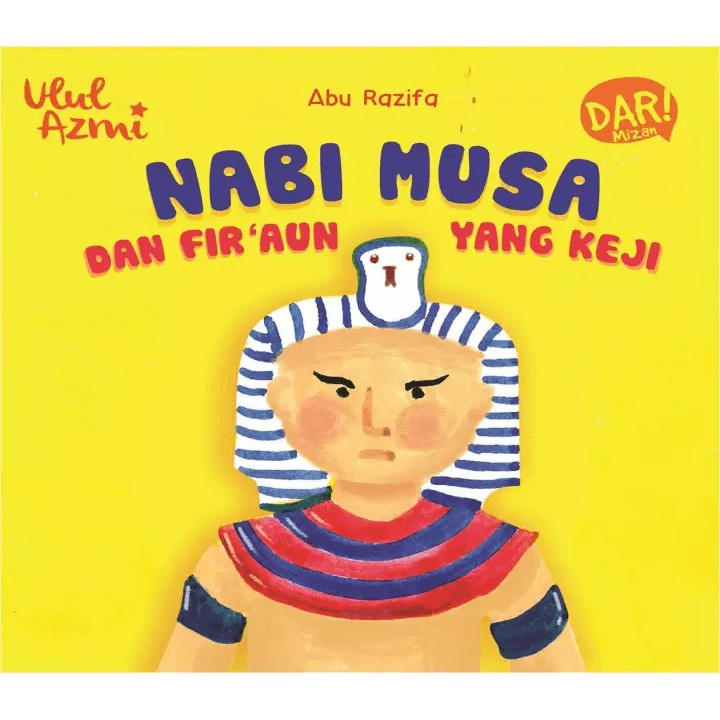 Nabi Musa dan Fir'aun yang Keji
