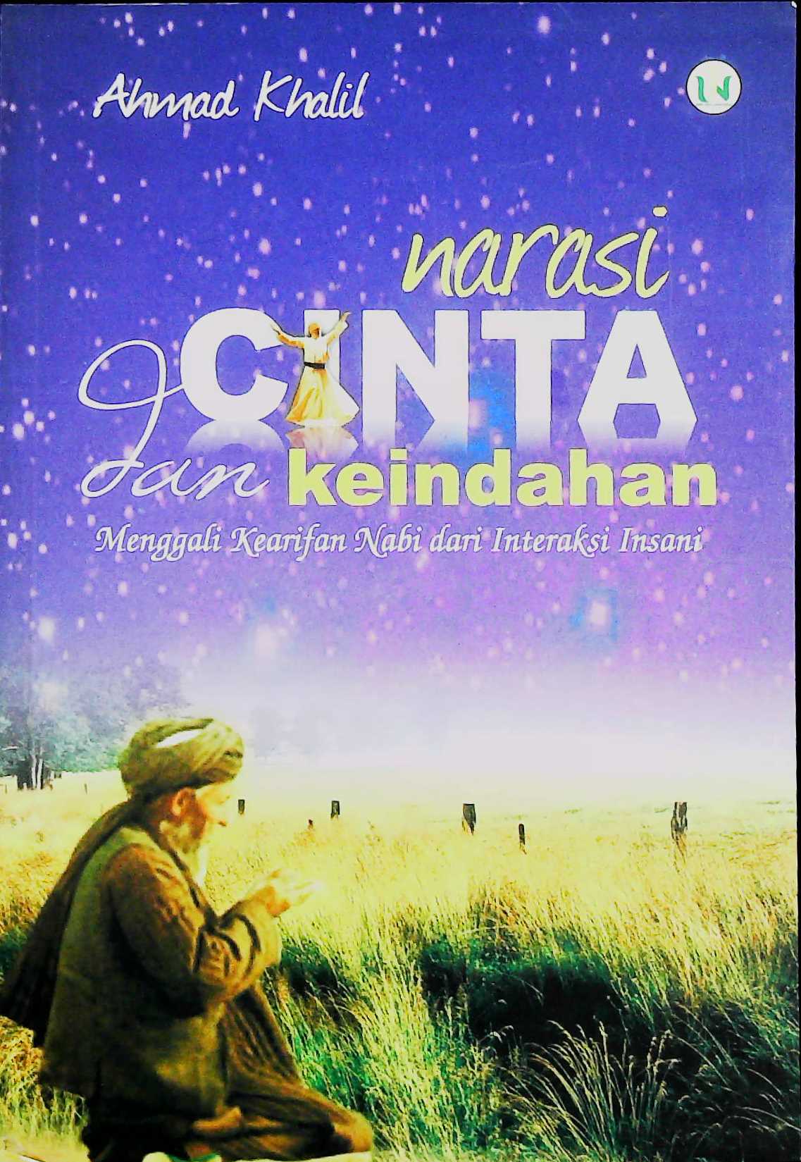 Narasi Cinta dan Keindahan: Menggali Kearifan Nabi dari Interaksi Insani