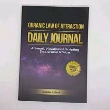Quranic Law of Attraction Daily Journal  Afirmasi, Visualisasi, Script Doa, Syukur, & Sabar