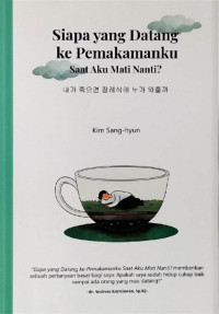 Siapa yang Datang ke Pemakamanku Saat Aku Mati Nanti?