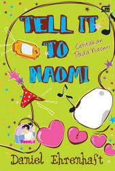 Tell it to Naomi : Ceritakan pada Naomi