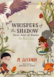 Whispers of The Shadow : three tales of wander self discovery season