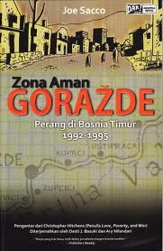 Zona Aman Gorazde: Perang di Bosnia Timur 1992 - 1995